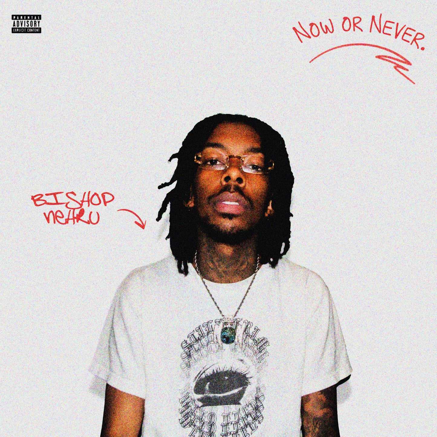 Bishop Nehru - NOW OR NEVER (Album) | Digital Download