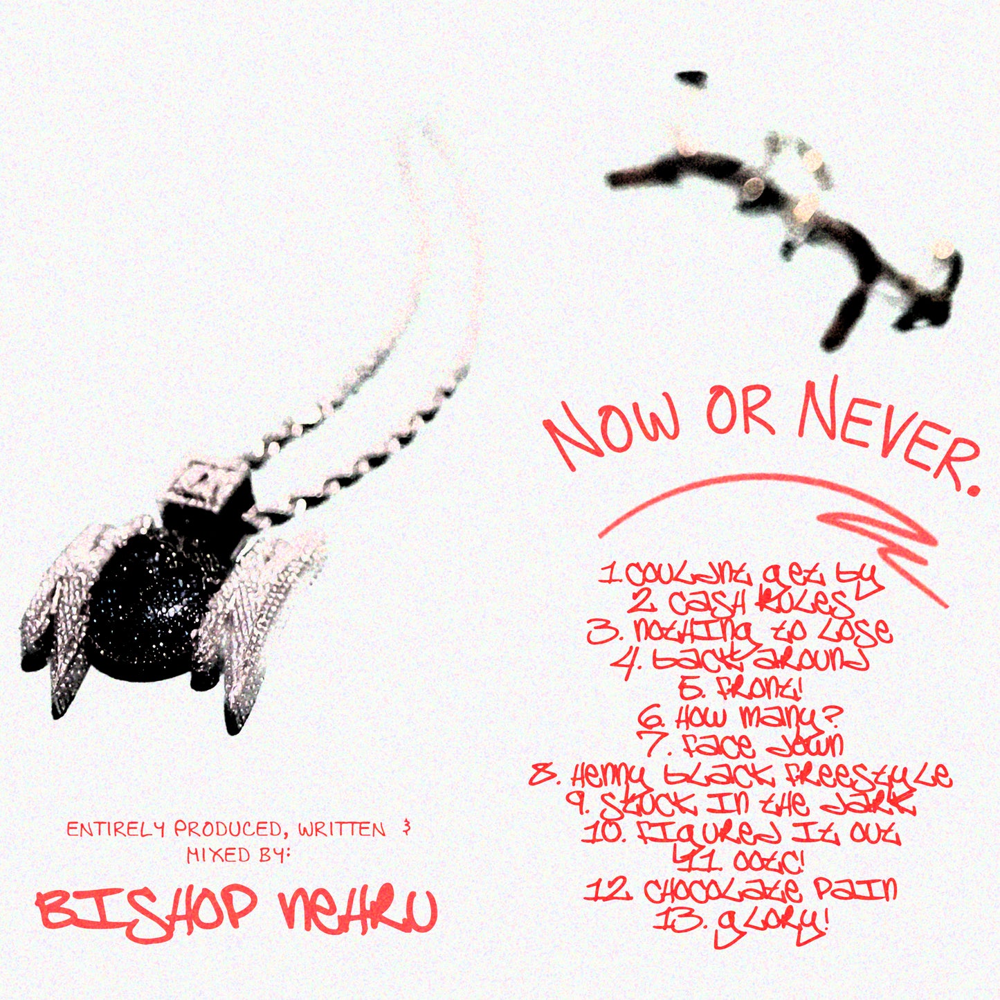 Bishop Nehru - NOW OR NEVER (Album) | Digital Download